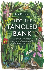 Into the Tangled Bank - Lev Parikian