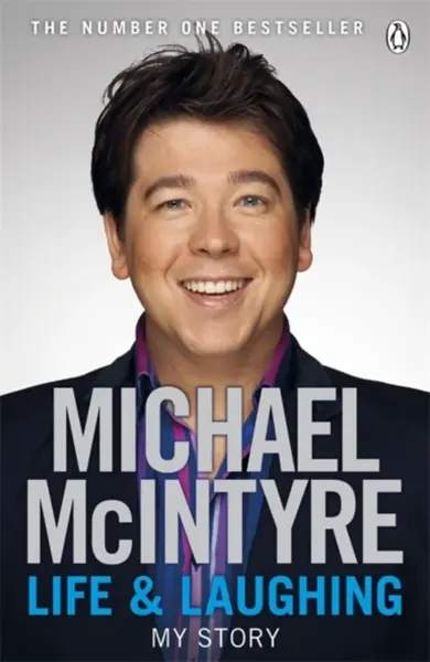 Life and Laughing - Michael McIntyre