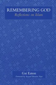 Remembering God - Gai Eaton