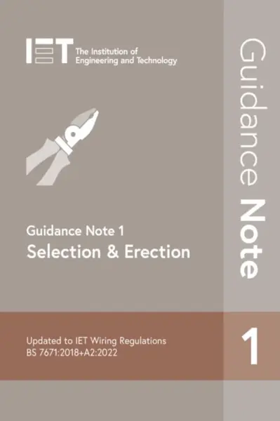 Guidance Note 1: Selection & Erection - The Institution of Engineering and Technology