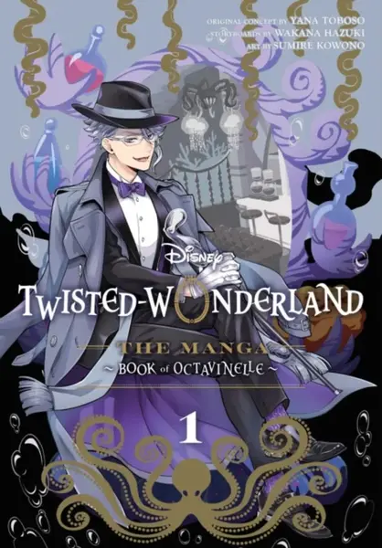 Disney Twisted-Wonderland: The Manga â€“ Book of Octavinelle, Vol. 1 - Yana Toboso, Wakana Hazuki, Sumire Kowono