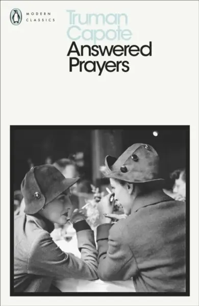 Answered Prayers - Truman Capote