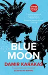 Blue Moon - Damir Karakaš