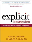 Explicit Instruction - Anita L. Archer, Charles A.  Hughes