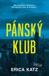 Pánský klub - Erica Katz