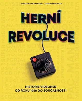 Herní revoluce - Alberto Bertolazzi, Nicolo Mulas Marcello