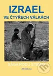 Izrael ve čtyřech válkách (Sága rodu Steinů) - Jiří Stibral