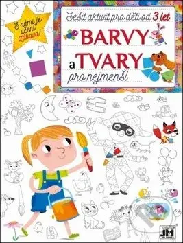 Barvy a tvary pro nejmenší (Sešit aktivit pro děti od 3 let) - kniha z kategorie Pro děti