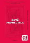 Když promluvila (Odhalení případu sexuálního obtěžování, které zažehlo změnu) - kniha z kategorie Životopisy, reportáže a myšlenky