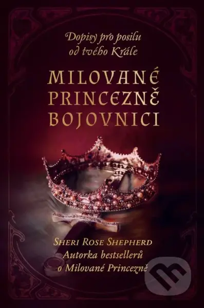 Milované princezně bojovnici (Dopisy pro posilu od tvého Krále) - kniha z kategorie Duchovní život