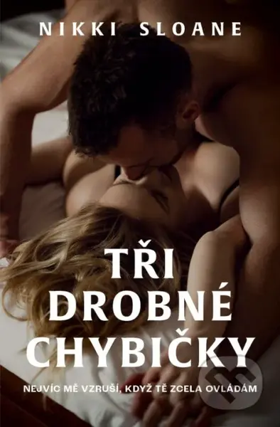 Tři drobné chybičky - Nikki Sloane