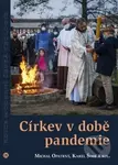Církev v době pandemie - Michal Opatrný, Karel Šimr - kniha z kategorie Teologie