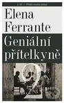 Geniální přítelkyně 2 - Příběh nového jména (Díl druhý) - kniha z kategorie Společenská beletrie