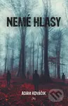 Nemé hlasy - Adam Kováčik - kniha z kategorie Sci-fi a fantasy