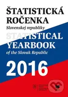 Štatistická ročenka Slovenskej republiky 2016/Statistical Yearbook of the Slovak Republic 2016 - kniha z kategorie Sociální zabezpečení