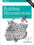 Building Microservices (Designing Fine-Grained Systems) - kniha z kategorie Počítače a internet