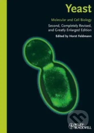 Yeast (Molecular and Cell Biology) - Horst Feldmann