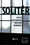Solitér (Pocta historikovi Václavu Veberovi) - kniha z kategorie Životopisy