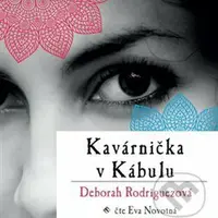Kavárnička v Kábulu - Deborah Rodriguezová - audiokniha z kategorie Společenská beletrie