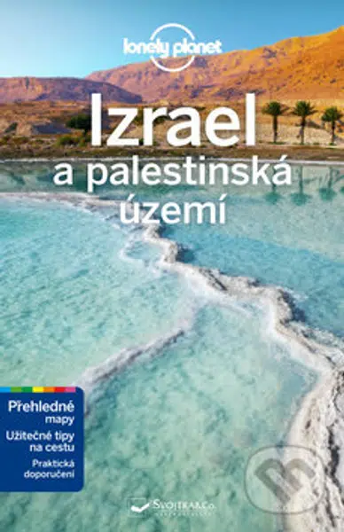 Izrael a palestinská území - Orlando Crowcroft, Anita Isalska, Daniel Robinson, Raz Dan Savery - kniha z kategorie Průvodci Asií
