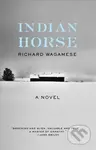Indian Horse - Richard Wagamese - kniha z kategorie Společenská beletrie