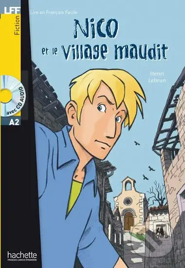 LFF A2: Nico et le Village Maudit + CD audio - Henri Lebrun - kniha z kategorie Beletrie