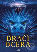 Dračí dcera - Liz Flanagan - kniha z kategorie Pro děti