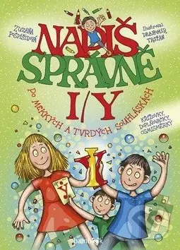 Napiš správně i/y po měkkých a tvrdých souhláskách - kniha z kategorie 1. stupeň