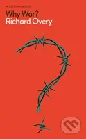Why War? - Richard Overy - kniha z kategorie Odborné a naučné