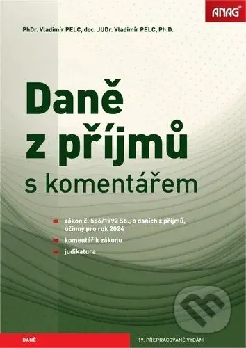 Daně z příjmů s komentářem 2024 - Vladimír Pelc - kniha z kategorie Daně