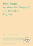 Před branou mistrovství - 9788073316679 - kniha z kategorie Umění, design a architektura