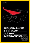 Kriminálne príbehy z čias nedávnych - Jaromír Slušný - kniha z kategorie Historie