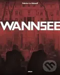 Wannsee - Fabrice Le Hénanff