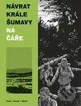 Návrat Krále Šumavy 1: Na čáře - Karel Osoha, Ondřej Kavalír, Vojtěch Mašek, Karel Osoha (ilustrátor) - kniha z kategorie Komiksy