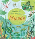 Podívej se pod obrázek: Příroda - kniha z kategorie Pro děti