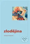 Zlodějina - Zuzana Brabcová - kniha z kategorie Společenská beletrie