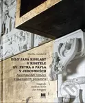 Dílo Jana Koblasy v kostele Sv. Petra a Pavla v Jedovnicích - Monika Janáková