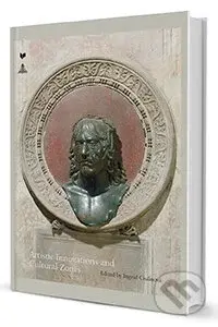 Artistic Innovations and Cultural Zones - Ingrid Ciulisová (editor) - kniha z kategorie Malířství a sochařství