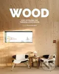 Wood (Cosy Interiors for Timeless Living Spaces) - kniha z kategorie Architektura