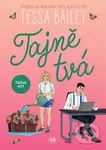 Tajně tvá - Tessa Bailey - kniha z kategorie Romantická