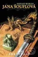 Portfolio - Jana Šouflová (Fantasy Worlds) - Jana Šouflová - kniha z kategorie Malířství a sochařství