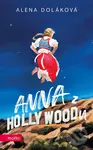 Anna z Hollywoodu - Alena Doláková
