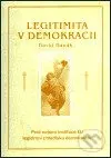 Legitimita v demokracii (Proč nejsou instituce EU legitimní z hlediska demokracie) - kniha z kategorie Politologie a politika