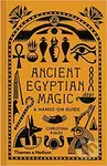 Ancient Egyptian Magic (A Hands-On Guide) - Christina Riggs - kniha z kategorie Historie