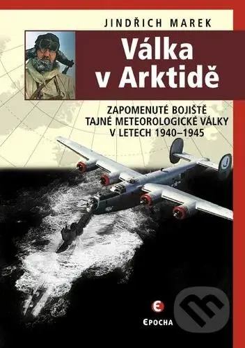 Válka v Arktidě - Jindřich Marek - kniha z kategorie Historie