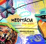 Meditácia pre deti - Veronica Beláková - kniha z kategorie Duchovní život