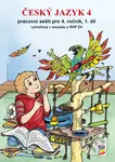 Český jazyk 4 - Pracovní sešit pro 4. ročník, 1. díl - kniha z kategorie 1. stupeň