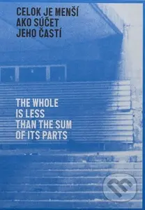 Celok je menší ako súčet jeho častí - Mira Keratová - kniha z kategorie Malířství