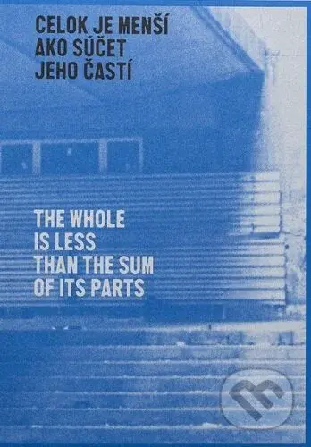 Celok je menší ako súčet jeho častí - Mira Keratová - kniha z kategorie Malířství