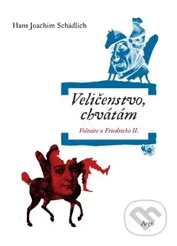 Veličenstvo, chvátám - Hans Joachim Schädlich - kniha z kategorie Beletrie